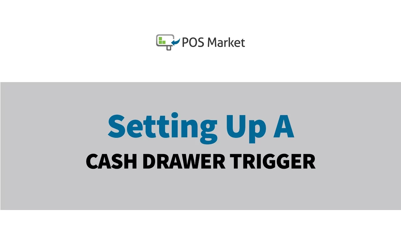 Setting Up a Cash Drawer Trigger